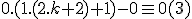 0.(1.(2.k+2)+1)-0 \equiv 0 (3)
